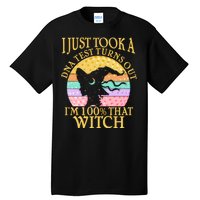 I'm 100% That Witch Halloween Tall T-Shirt