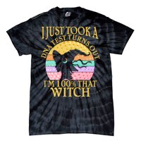 I'm 100% That Witch Halloween Tie-Dye T-Shirt