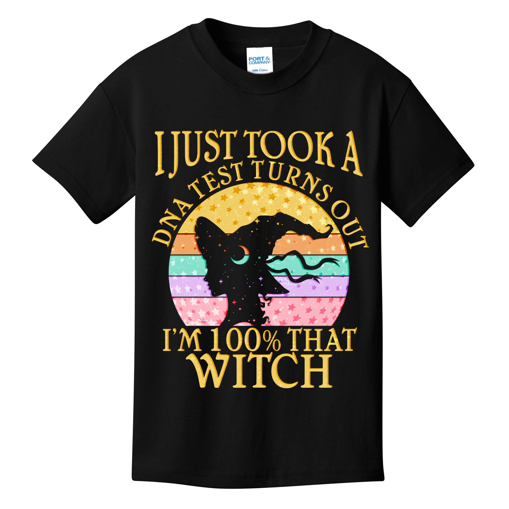 I'm 100% That Witch Halloween Kids T-Shirt