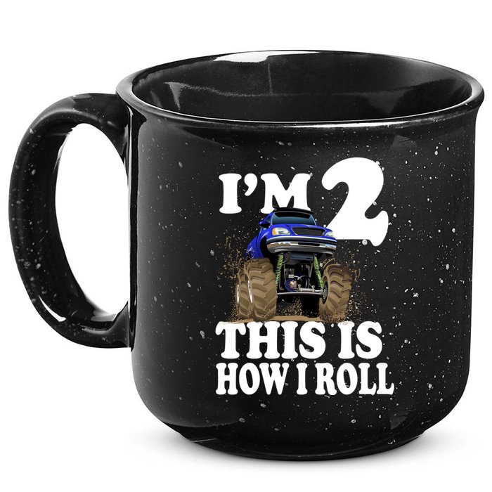 I'm 2 This Is How I Roll 15oz Campfire Ceramic Mug