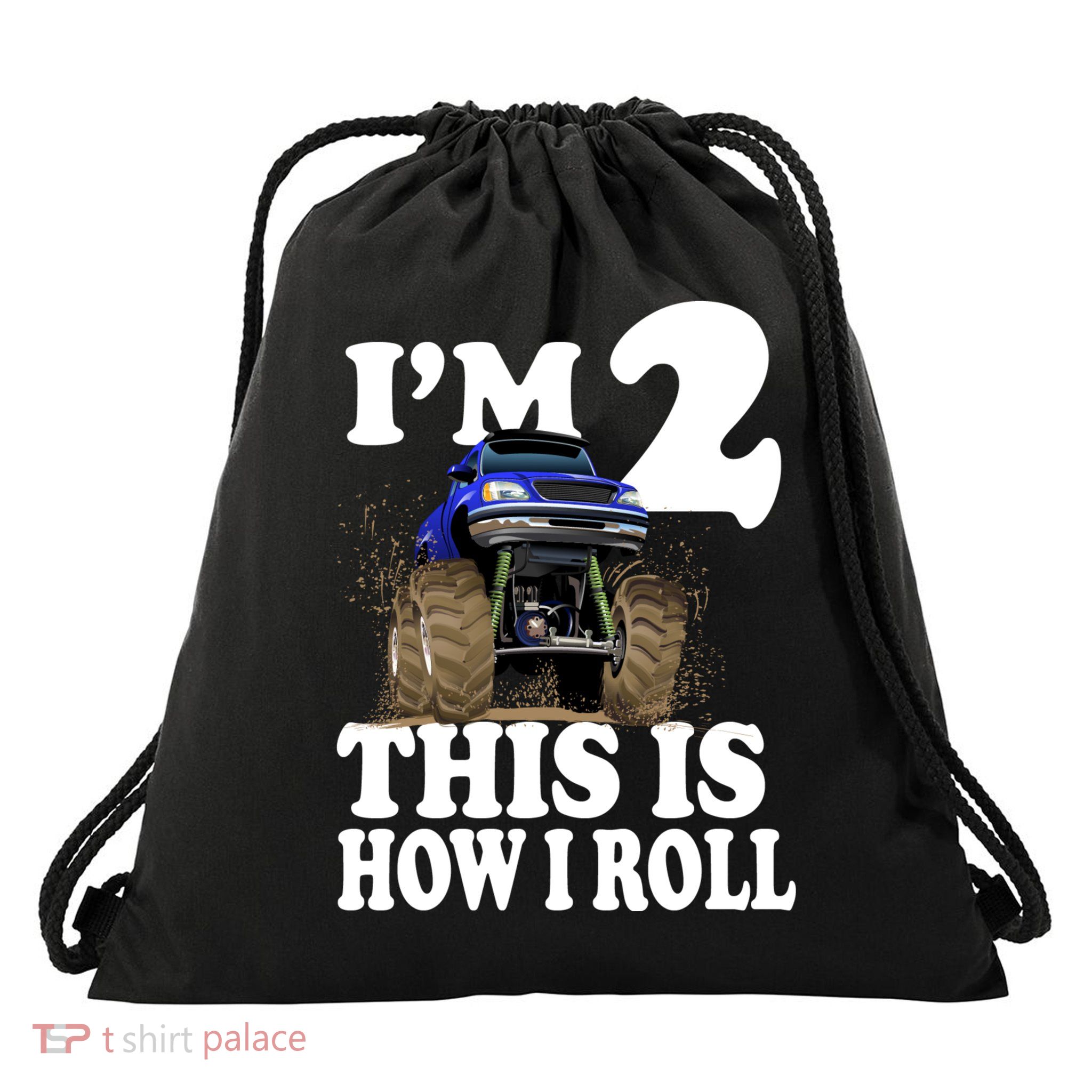 I'm 2 This Is How I Roll Drawstring Bag