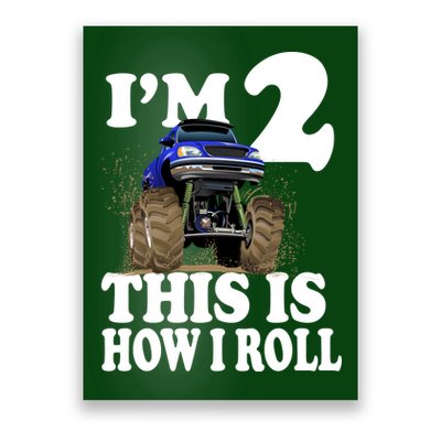 I'm 2 This Is How I Roll Poster