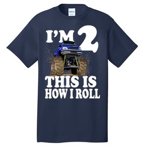 I'm 2 This Is How I Roll Tall T-Shirt