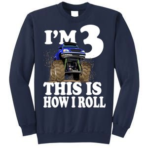 I'm 3 This Is How I Roll Monster Truck Sweatshirt