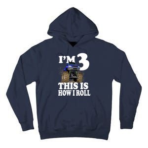 I'm 3 This Is How I Roll Monster Truck Tall Hoodie