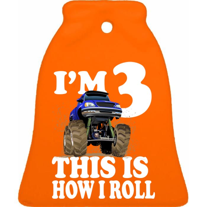 I'm 3 This Is How I Roll Monster Truck Ceramic Bell Ornament