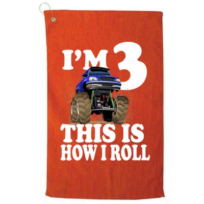 I'm 3 This Is How I Roll Monster Truck Golf Towel