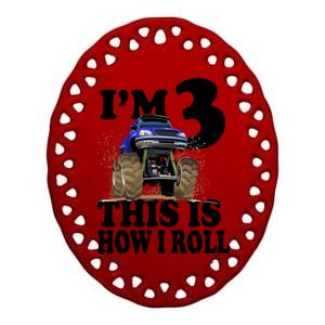 I'm 3 This Is How I Roll Monster Truck Ceramic Oval Ornament