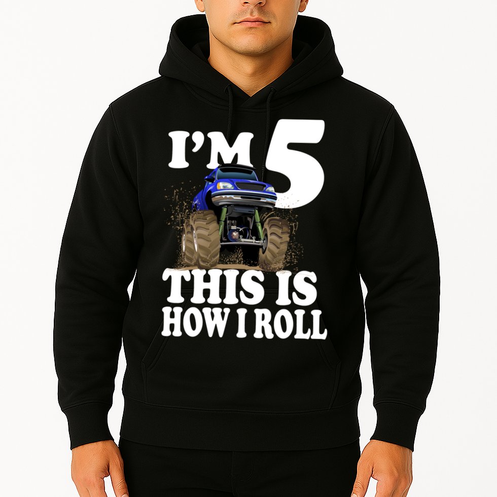 I'm 5 This Is How I Roll Monster Truck Hoodie
