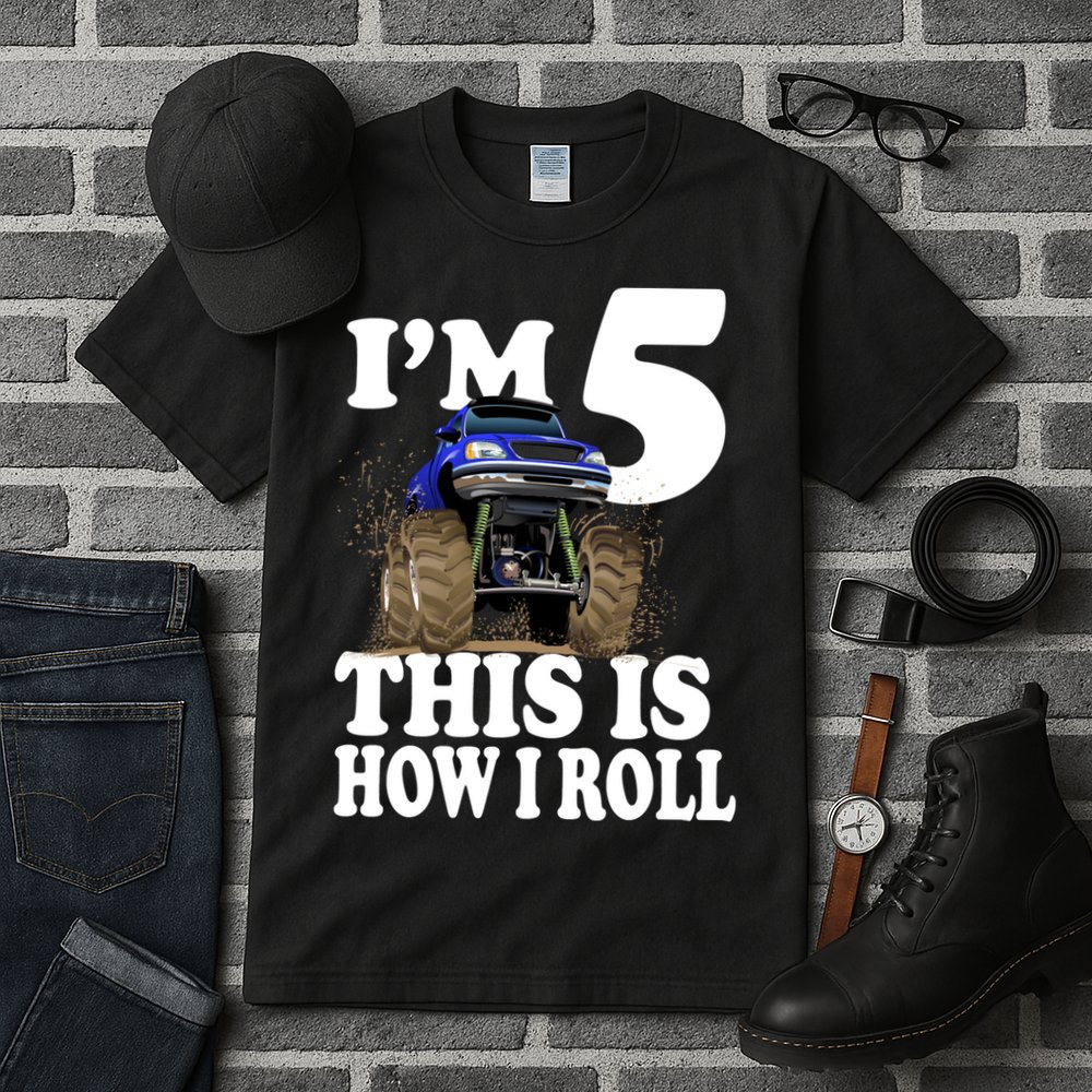 I'm 5 This Is How I Roll Monster Truck Tall T-Shirt