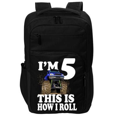 I'm 5 This Is How I Roll Monster Truck Impact Tech Backpack