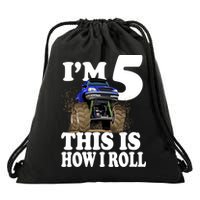 I'm 5 This Is How I Roll Monster Truck Drawstring Bag