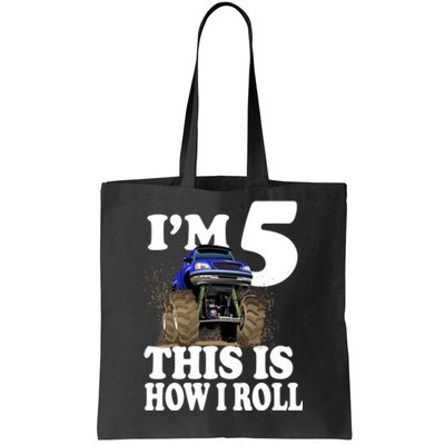 I'm 5 This Is How I Roll Monster Truck Tote Bag