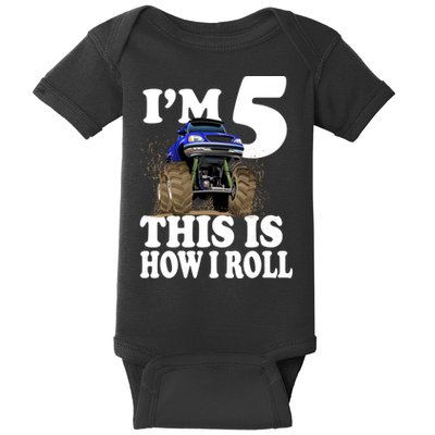 I'm 5 This Is How I Roll Monster Truck Baby Bodysuit