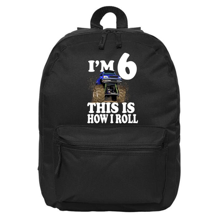 I'm 6 This Is How I Roll Monster Truck 16 in Basic Backpack