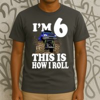 I'm 6 This Is How I Roll Monster Truck T-Shirt