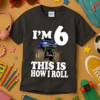 I'm 6 This Is How I Roll Monster Truck Kids T-Shirt