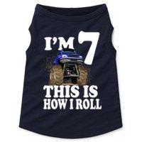 I'm 7 This Is How I Roll Monster Truck Doggie Tank