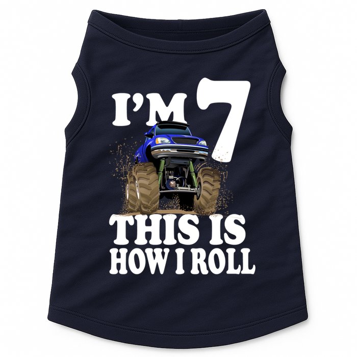 I'm 7 This Is How I Roll Monster Truck Doggie Tank