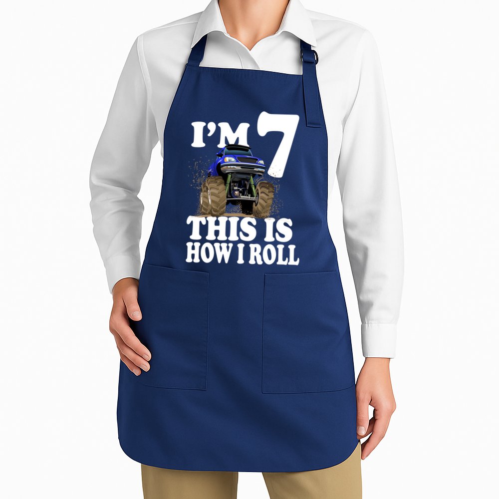 I'm 7 This Is How I Roll Monster Truck Apron