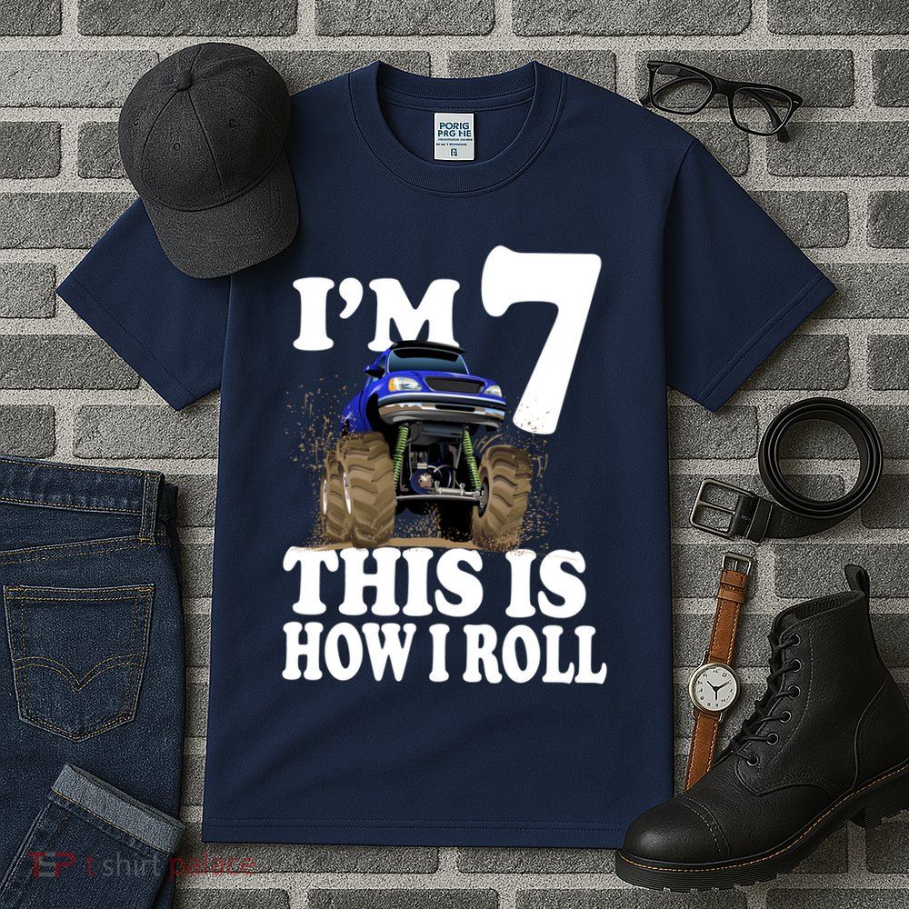 I'm 7 This Is How I Roll Monster Truck Tall T-Shirt