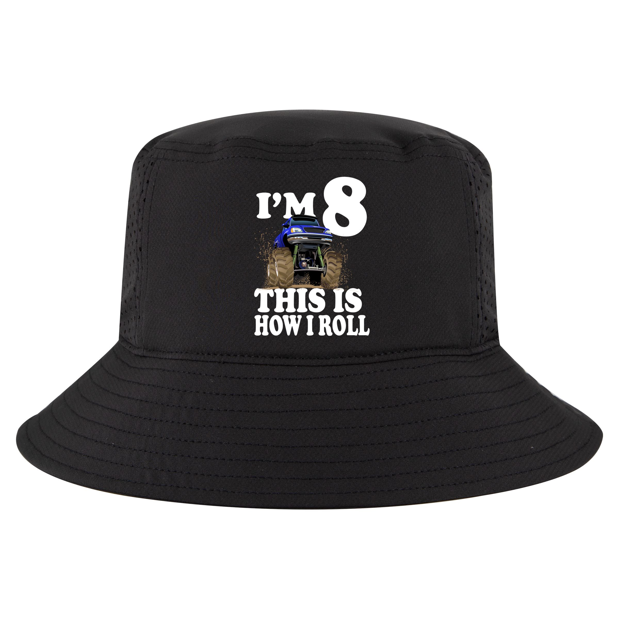 I'm 8 This Is How I Roll Monster Truck Cool Comfort Performance Bucket Hat