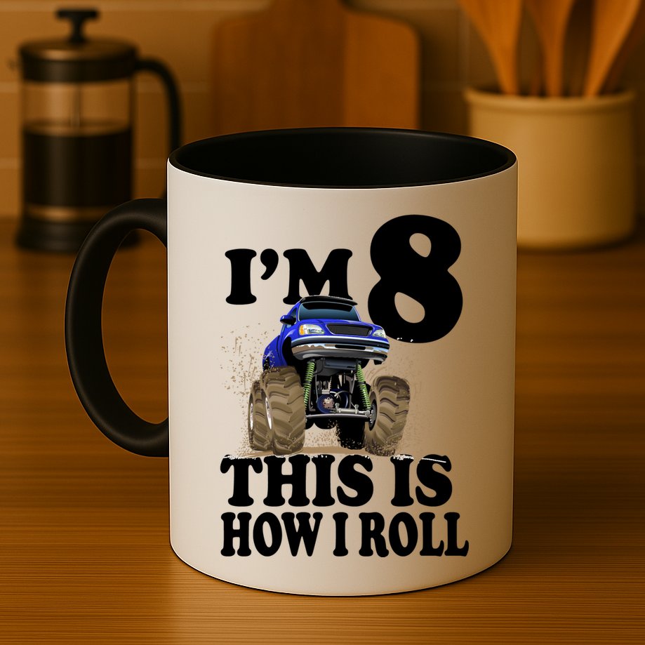 I'm 8 This Is How I Roll Monster Truck Mug