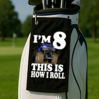 I'm 8 This Is How I Roll Monster Truck Golf Towel