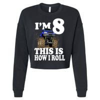 I'm 8 This Is How I Roll Monster Truck Cropped Pullover Crew