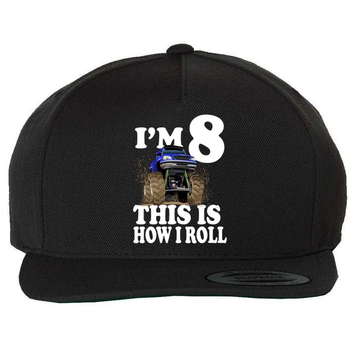 I'm 8 This Is How I Roll Monster Truck Wool Snapback Cap