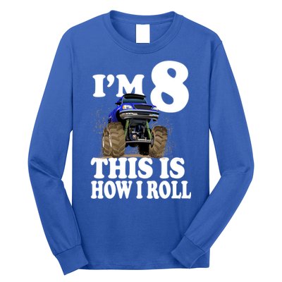 I'm 8 This Is How I Roll Monster Truck Long Sleeve Shirt