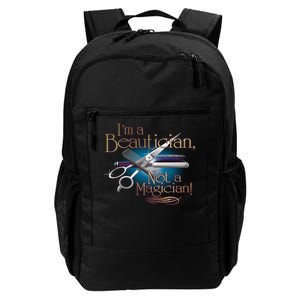 I'm a Beautician Not a Magician Hairdresser Daily Commute Backpack