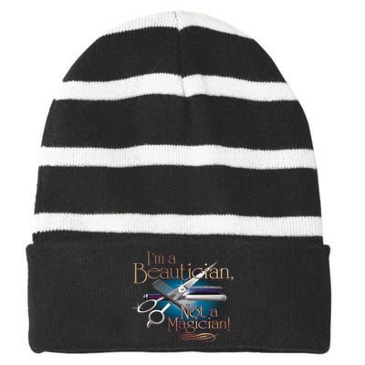 I'm a Beautician Not a Magician Hairdresser Striped Beanie with Solid Band