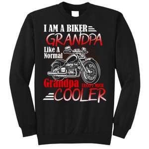 I'm A Biker Grandpa Except Much Cooler Sweatshirt