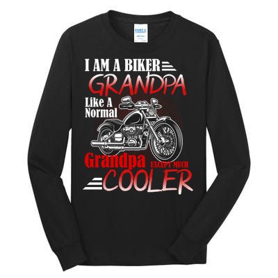 I'm A Biker Grandpa Except Much Cooler Tall Long Sleeve T-Shirt