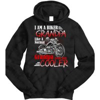 I'm A Biker Grandpa Except Much Cooler Tie Dye Hoodie