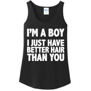 I'm A Boy I Just Have Better Hair Then You Ladies Essential Tank