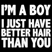 I'm A Boy I Just Have Better Hair Then You Youth Performance Sprint T-Shirt