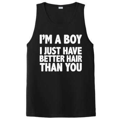 I'm A Boy I Just Have Better Hair Then You PosiCharge Competitor Tank