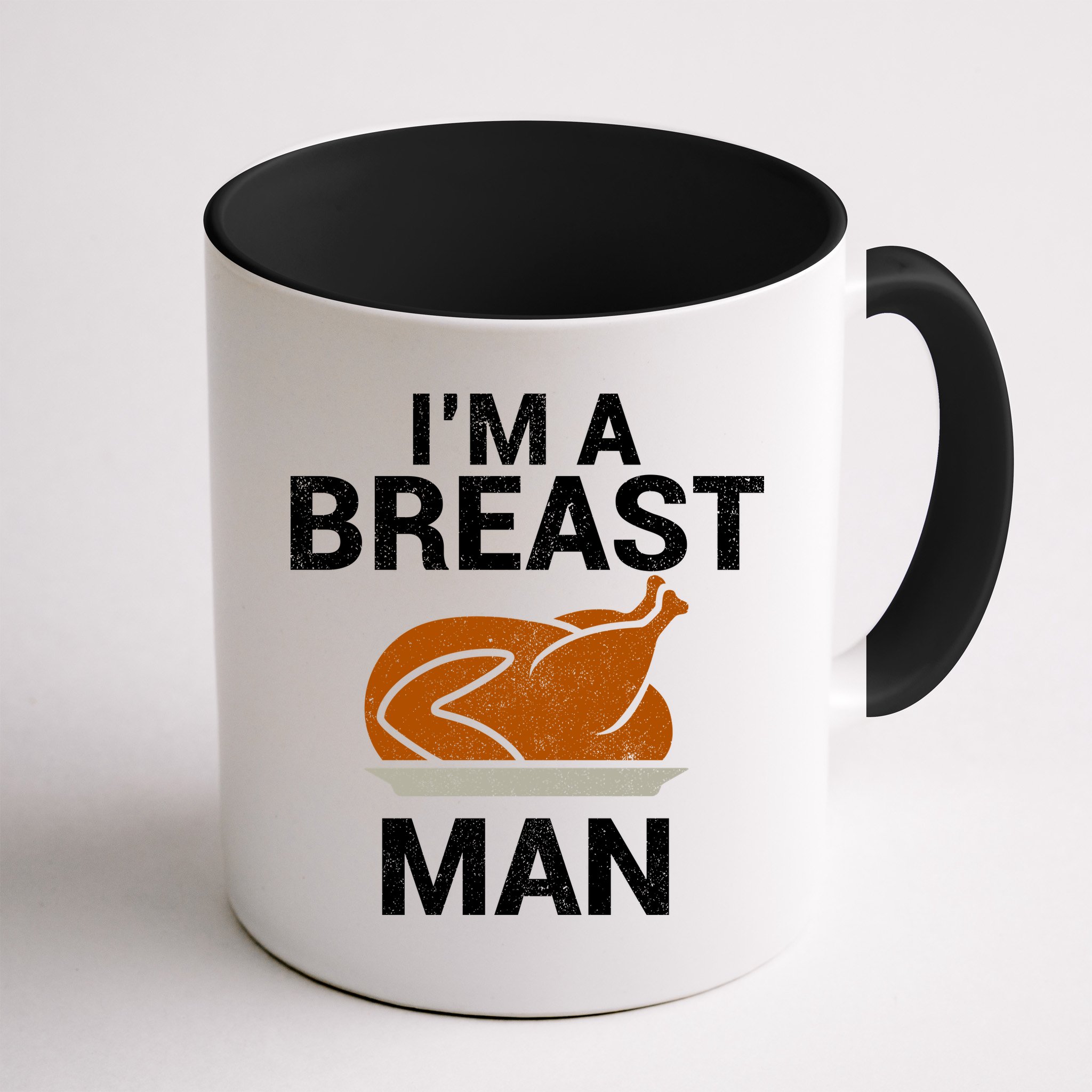 I'm A Breast Man Turkey Mug