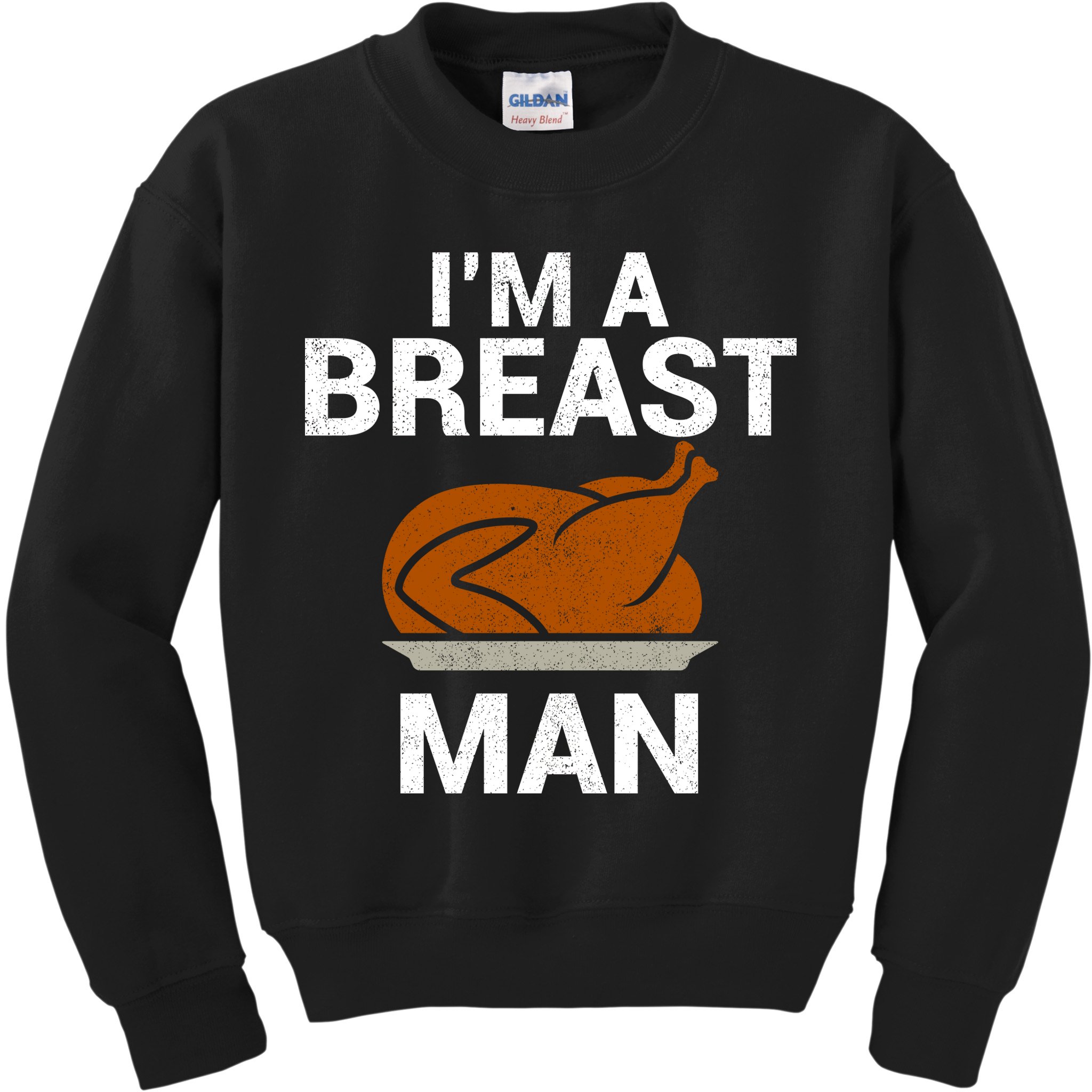 I'm A Breast Man Turkey Kids Sweatshirt