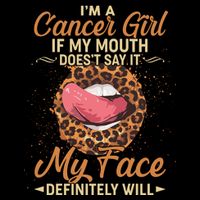 I'm a Cancer Girl If My Mouth Doesn't Say It My Face Definitely Will Bag