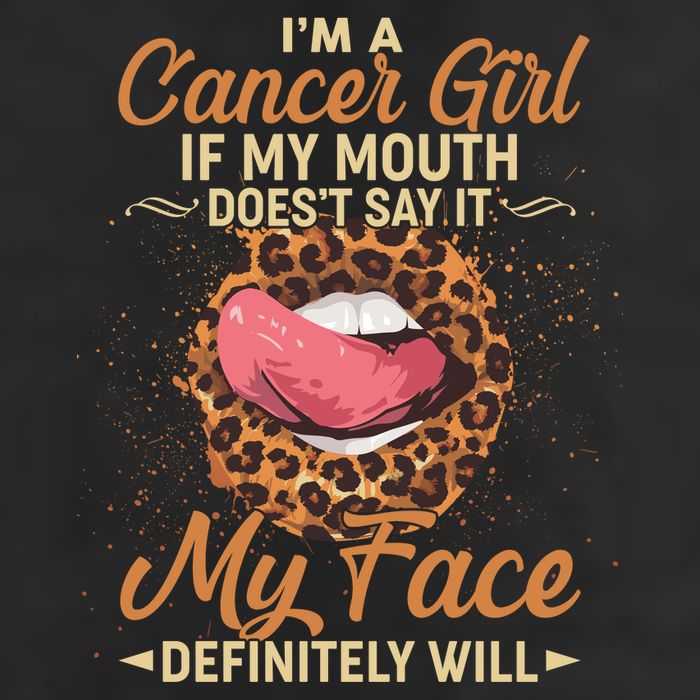 I'm a Cancer Girl If My Mouth Doesn't Say It My Face Definitely Will Golf Towel