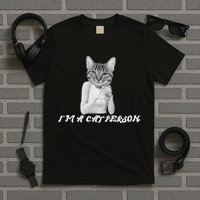 I'm A Cat Person T-Shirt