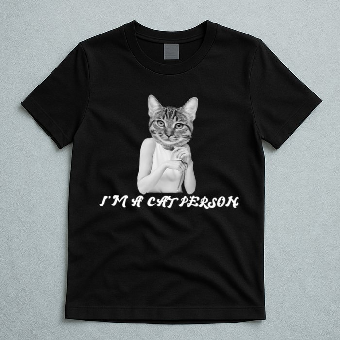 I'm A Cat Person T-Shirt