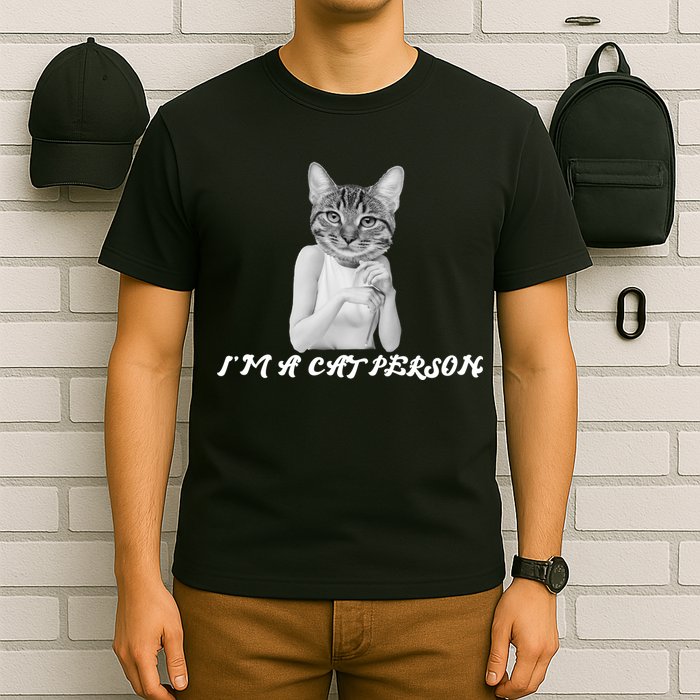 I'm A Cat Person T-Shirt