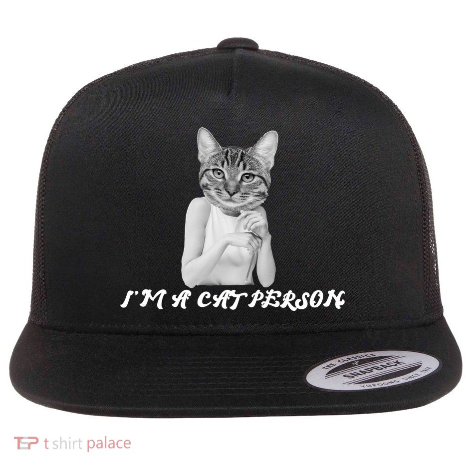 I'm A Cat Person Flat Bill Trucker Hat