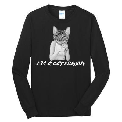 I'm A Cat Person Tall Long Sleeve T-Shirt