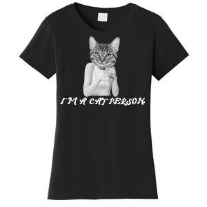 I'm A Cat Person Women's T-Shirt