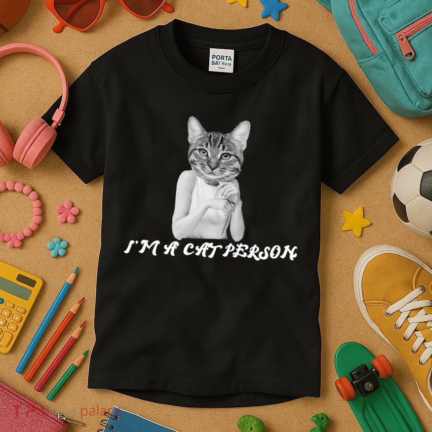 I'm A Cat Person Kids T-Shirt